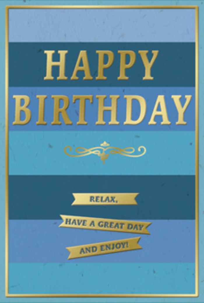 This thoughtfully designed birthday card looks as though it has been placed with care beside a birthday bouquet in a Gipsy Hill sitting room, catching soft daylight as it filters through the window. The entire face is composed of broad, horizontal stripes of blue that transition smoothly from a deep, comforting navy at the bottom through velvety teal and ocean shades, finally reaching a lighter, more open sky blue at the top. This gentle ombre effect gives the card a sense of movement and depth, similar to watching the changing sky above the tree canopy around Crystal Palace Park. In the centre, the message HAPPY BIRTHDAY is presented in bold, embossed gold capital letters. Each letter seems to rise slightly from the surface, its metallic sheen reflecting glints of light, adding a sophisticated sparkle without feeling overpowering. Just beneath the main greeting, an intricate golden flourish sweeps gracefully across, evoking a hint of vintage charm and the elegance of classic calligraphy. Below this flourish, three tidy golden banners are positioned in a row, each carrying a portion of the warm sentiment: Relax, have a great day and enjoy! The phrasing feels friendly and reassuring, as though a close neighbour in Gipsy Hill is wishing you a truly restful birthday. A narrow gold line frames the outer edge of the card, pulling the composition together and giving it a polished, almost gallery-like feel. The blues appear matte and velvety, while the raised gold details provide a contrasting texture you can imagine tracing with your fingertips. When paired with fresh flowers delivered locally, this card would complete a birthday gift with an air of calm, quiet joy and thoughtful style.